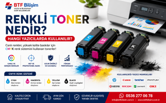 Renkli Toner Nedir? Hangi Yazıcılarda Kullanılır?